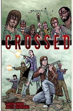 Crossed, Volume 1 Crossed, Volume 1