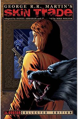 George R.r. Martin's Skin Trade George R.r. Martin's Skin Trade