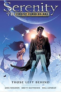 Those Left Behind (Serenity, Volume 1) Those Left Behind (Serenity, Volume 1)