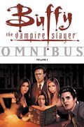 Buffy the Vampire Slayer Omnibus, Volume 3 (v. 3)