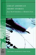 Great American Short Stories: From Hawthorne To Hemingway (Barnes & Noble Classics)