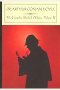 The Complete Sherlock Holmes, Volume Ii (Barnes & Noble Classics Series)