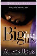 Big Juicy Lips: Double Dippin' 2