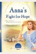 Anna's Fight For Hope: The Great Depression