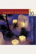 20 Peaceful Christmas Favorites (Christmas Music CDs)
