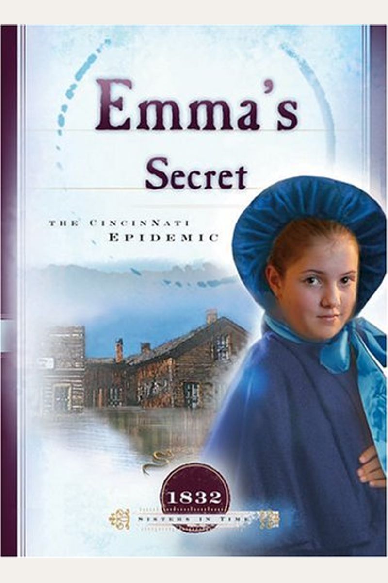 Emma's Secret: The Cincinnati Epidemic