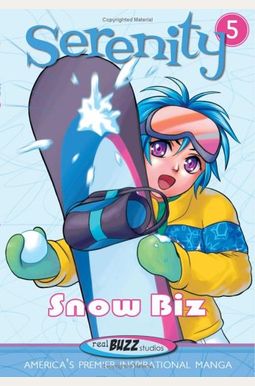 Serenity--Snow Biz (Serenity (Barbour)) Serenity--Snow Biz (Serenity (Barbour))