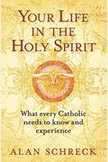 Your Life In The Holy Spirit