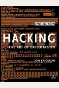 Hacking: The Art Of Exploitation, 2nd Edition [With Cdrom]