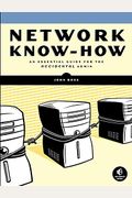 Network Know-How: An Essential Guide For The Accidental Admin