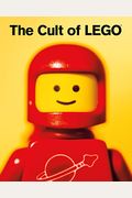The Cult Of Lego