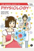 The Manga Guide To Physiology (Manga Guides)