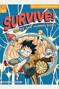 Survive! Inside The Human Body, Vol. 3: The Nervous System