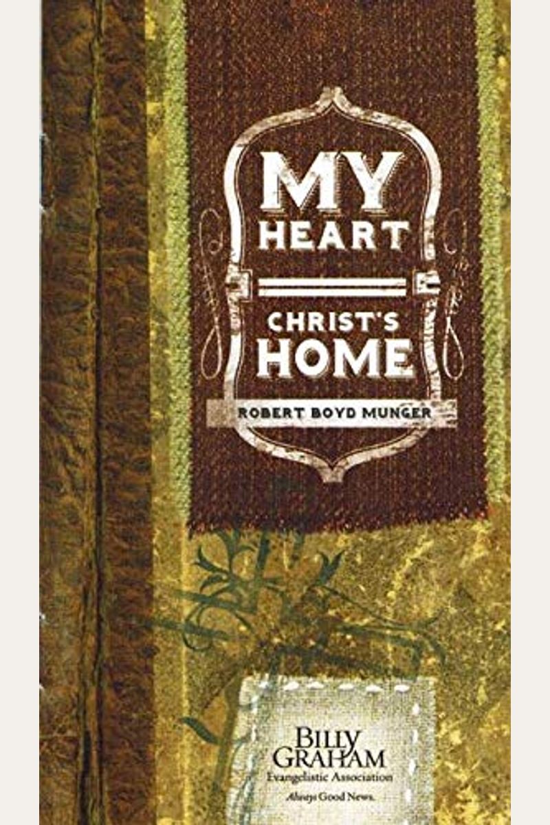 Buy My Heart Christs Home 25 Pieces Book By: Robert Munger Buy My Heart Christs Home 25 Pieces Book By: Robert Munger