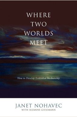 Where Two Worlds Meet Where Two Worlds Meet