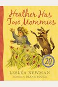 Heather Has Two Mommies: 20th Anniversary Edition