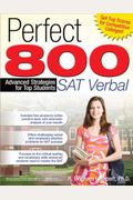 Perfect 800: Sat Verbal: Advanced Strategies For Top Students
