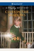 Clues In The Shadows A Molly Mystery American Girl Mysteries