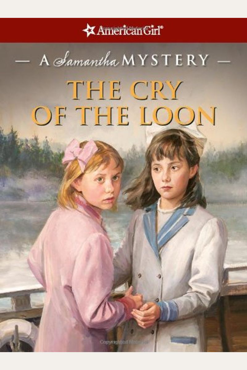 The Cry Of The Loon: A Samantha Mystery