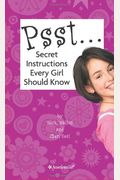 Psst... Secret Instructions Every Girl Should Know