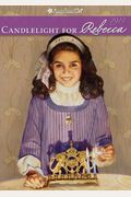 Candlelight for Rebecca (American Girl (Quality))