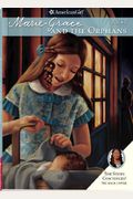 Marie-Grace And The Orphans (American Girl) (American Girls Collection)