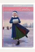 A Surprise For Caroline: An American Girl