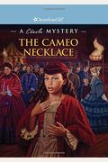 The Cameo Necklace: A Cecile Mystery (American Girl) (American Girl Beforever Mysteries)