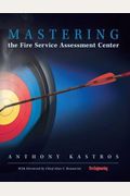 Mastering The Fire Service Assessment Center