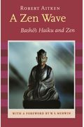 A Zen Wave: Basho's Haiku And Zen