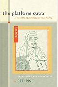The Platform Sutra: The Zen Teaching Of Hui-Neng