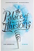 The Palace Of Illusions: Stories