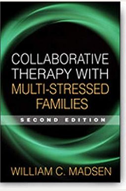 Collaborative Therapy With Multi-Stressed Families Collaborative Therapy With Multi-Stressed Families