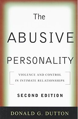 Buy The Abusive Personality: Violence And Control In Intimate ...