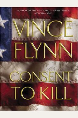 Consent To Kill: A Thriller Consent To Kill: A Thriller