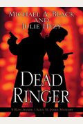 Dead Ringer: A Ron Shade And Alex St. James Mystery
