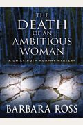 The Death Of An Ambitious Woman