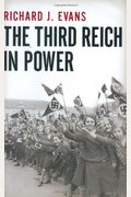 The Third Reich In Power