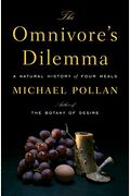 The Omnivore's Dilemma: A Natural History Of Four Meals