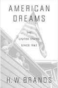 American Dreams: The United States Since 1945