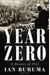 Year Zero: A History Of 1945