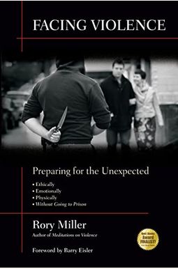 Facing Violence: Preparing For The Unexpected Facing Violence: Preparing For The Unexpected