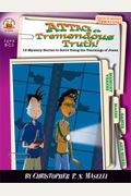 Attack of the Tremendous Truth!, Grades 3 - 6: 12 Mystery Stories to Solve Using the Teachings of Jesus (Sleuth-It-Yourself Mysteries)