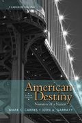 American Destiny: Narrative of a Nation,  Combined Volume (4th Edition)