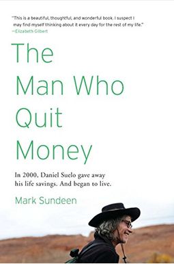 The Man Who Quit Money The Man Who Quit Money