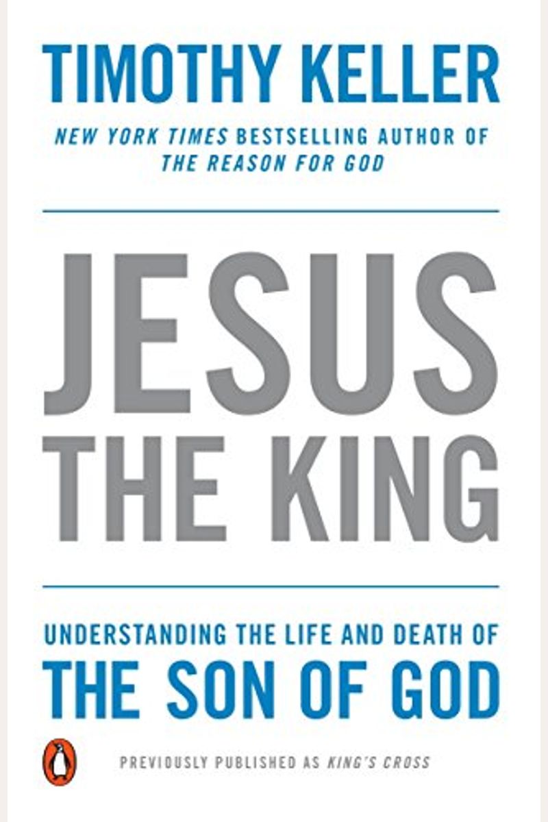 King's Cross: The Story Of The World In The Life Of Jesus