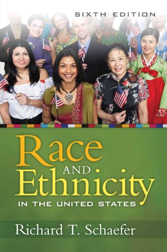 Buy Race And Ethnicity In The United States Book By: Richard T Schaefer