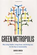 Green Metropolis: What The City Can Teach The Country About True Sustainability