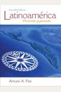 LatinoaméRica: Presente Y Pasado