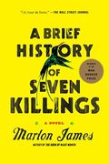 A Brief History Of Seven Killings (Booker Prize Winner)